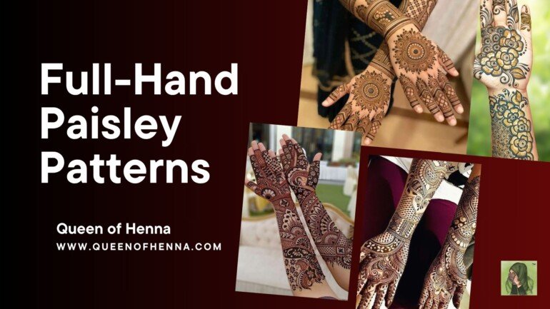 Full-Hand Paisley Patterns Mehandi- queenofhenna