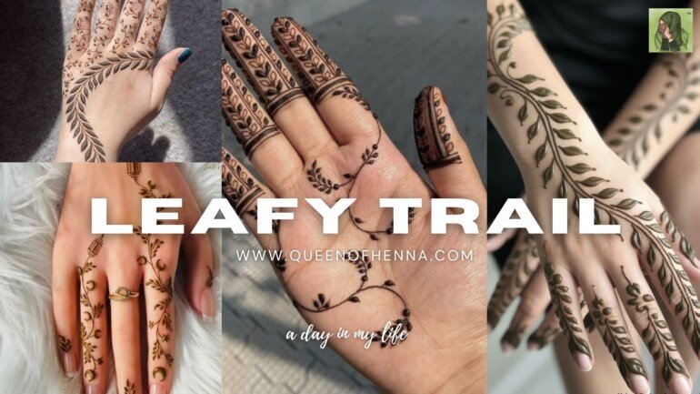 Leafy Trails Mehandi Design- queenofhenna