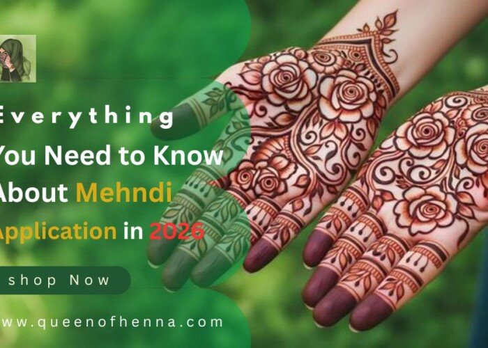 Everything You Need to Know About Mehndi Application in 2026